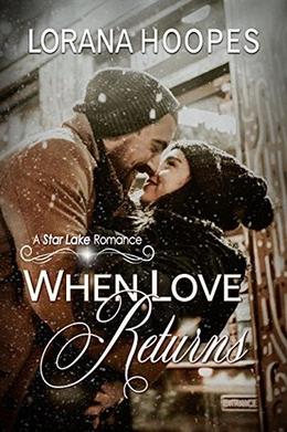 When Love Returns (Star Lake #1)