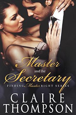 The Master & the Secretary (Finding Master Right #2)