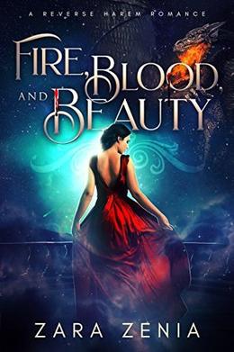Fire, Blood, and Beauty by Zara Zenia, Natasha Snow