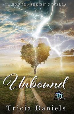 UNBOUND by Tricia Daniels