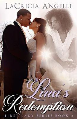 Lina's Redemption (First Lady #2)