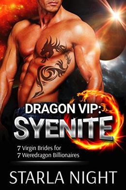 Dragon VIP: Syenite (7 Virgin Brides for 7 Weredragon Billionaires #0.5)