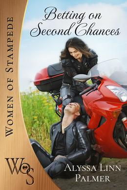 Betting on Second Chances by Alyssa Linn Palmer