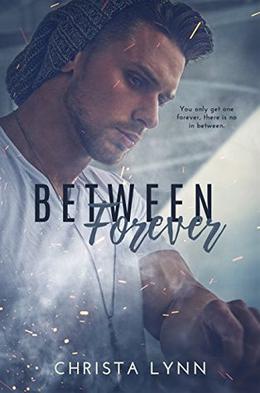 Between Forever by Christa Lynn