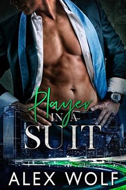 Player in a Suit by Alex Wolf