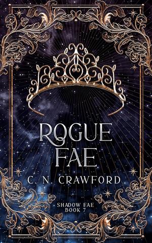 Rogue Fae by C.N. Crawford