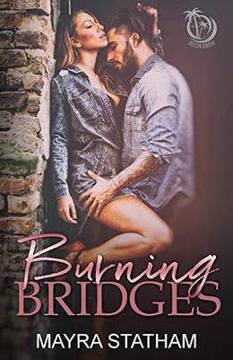 Burning Bridges (Beech Grove) by Mayra Statham, Dark Water Covers, Julia Goda