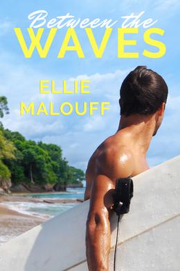 Between The Waves by Ellie Malouff