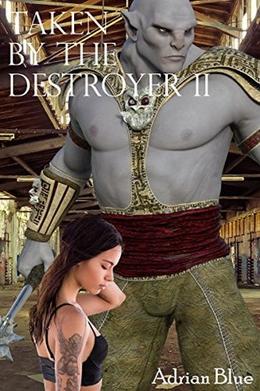 Taken by the Destroyer 2 by Adrian Blue