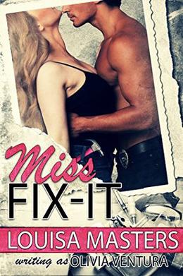 Miss Fix-It by Louisa Masters, Olivia Ventura