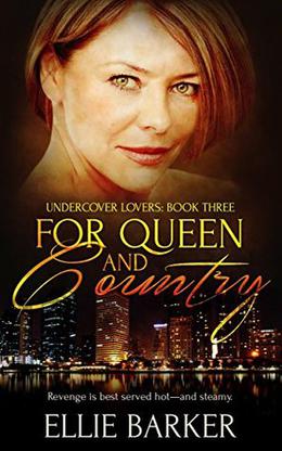 For Queen and Country (Undercover Lovers #3)