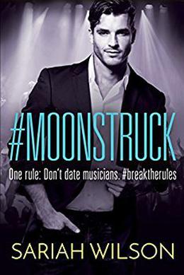 #Moonstruck by Sariah Wilson