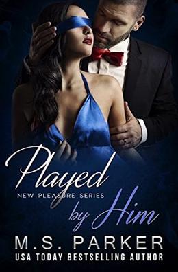 Played by Him (New Pleasures #2)