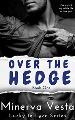 Over the Hedge by Minerva Vesta