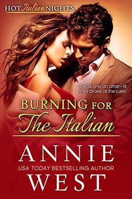 Burning For The Italian by Annie West