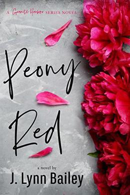 Peony Red (The Granite Harbor #1)