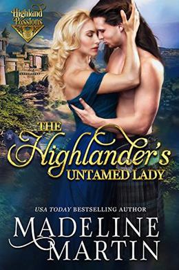 The Highlander's Untamed Lady (Highland Passions #3)