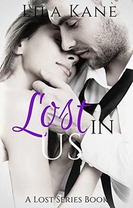 Lost in Us: Lost Book Three by Lila Kane