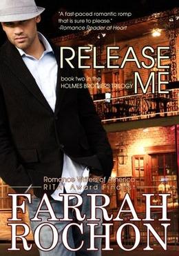 Release Me by Farrah Rochon