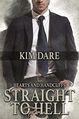 Straight to Hell by Kim Dare