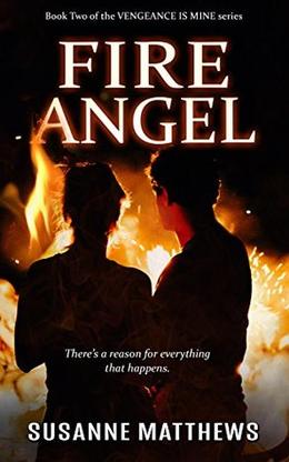 Fire Angel (Vengeance Is Mine #2)