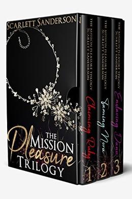 The Mission Pleasure Trilogy: Books 1-3 by Scarlett Sanderson