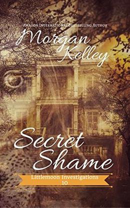 Secret Shame by Morgan Kelley