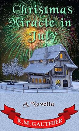 Christmas Miracle in July (Christmas Miracle #1)
