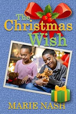 The Christmas Wish by Marie Nash