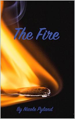 The Fire (Fire Universe #1)