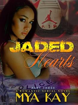 Jaded Hearts by Mya Kay