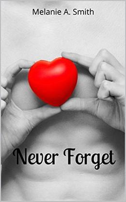 Never Forget (The Safeguarded Heart #3)