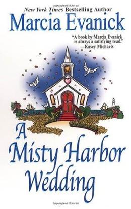 A Misty Harbor Wedding by Marcia Evanick