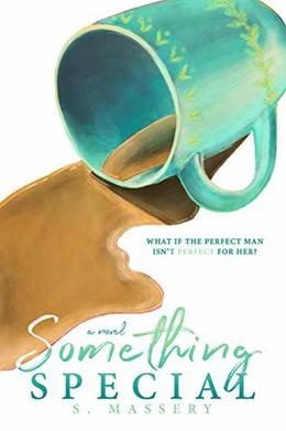 Something Special by S. Massery