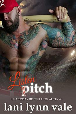 Listen, Pitch (There's No Crying in Baseball #3)