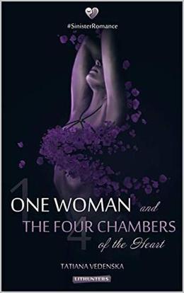 One Woman and the Four Chambers of the Heart by Tatiana Vedenska, Ksenia Akulova