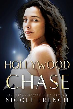 Hollywood Chase by Nicole French