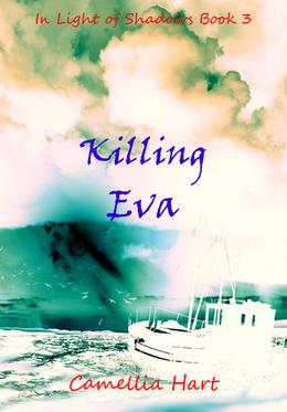Killing Eva (In Light of Shadows #3)