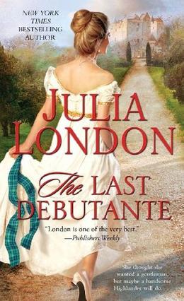 The Last Debutante by Julia London