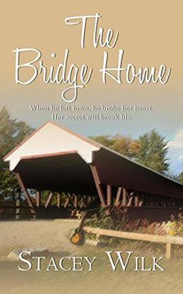 The Bridge Home (Heritage River #2)