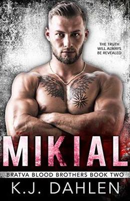 Mikial by Kj Dahlen