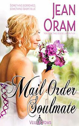 Mail Order Soulmate (Veils and Vows #6)