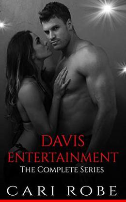 Davis Entertainment: Complete Series by Cari Robe