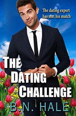 The Dating Challenge by B. N. Hale