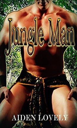 Jungle Man by Aiden Lovely