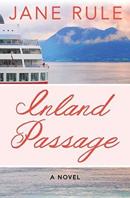 Inland Passage: A Novel by Jane Rule