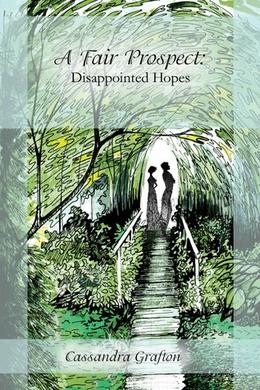Disappointed Hopes by Cassandra Grafton