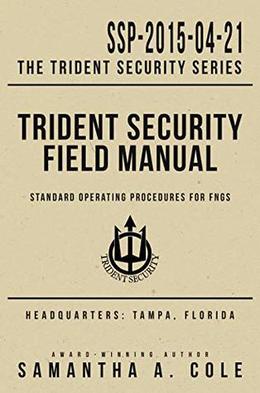 Trident Security Field Manual (Trident Security #8.25)