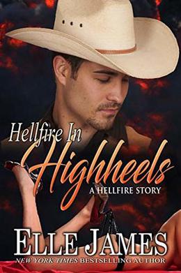 Hellfire in High Heels by Elle James