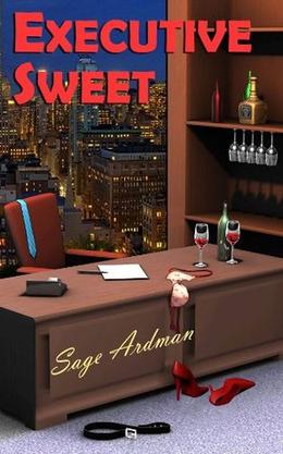 Executive Sweet by Sage Ardman